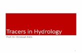 Tracers in Hydrologylectures:tracers-in-hydrology.pdfI.2 Tracers –Inventory 15 Available Tracers Natural Tracers Artificial Tracers Environmental isotopes Radioactive Inactive Stable