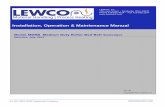 Installation, Operation & Maintenance - LEWCO, Incconveyor clean from spilled lubricants and other materials. Make sure no material is caught or lodged in the movable parts of the