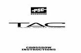 PSE TAC Crossbow with Warranty 10-27-11 · 2019-10-01 · NEVER attempt to dry fire the crossbow. Even though this crossbow is equipped with ... NOT replace with standard loop material.