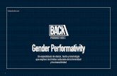 Gender Performativitybackproductions.com/wp-content/uploads/2020/01/... · Back Productions surge como resultado de la inquietud de Jorge Gonzalo por investigar en temas de teoría