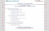Syllabus of AutoCAD - CAD Academy...Syllabus of AutoCAD AutoCAD 2016 (Fundamentals + Advanced) 1. Creating a Simple Drawing Getting Started with AutoCAD o Starting AutoCAD o AutoCAD's