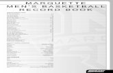 MARQUETTE MEN’S BASKETBALL RECORD BOOK · 2013-04-24 · MARQUETTE 2 Marquette Record Book – Men’s Basketball ALL-TIME LETTERWINNERS A_____ Craig Aamot ‐ 1992, 93 Faisal Abraham