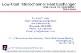 Low-Cost Microchannel Heat Exchanger · ALTEX TECHNOLOGIES CORPORATION . Project Objectives Define and test low cost microchannel heat exchanger fabrication process Produce prototype