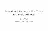 Functional Strength For Track and Field Athletes Strength... · Explosive Training with Bands • Bands for the athletes to get into correct postures to be able to produce explosive