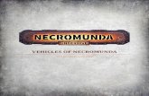 VEHICLES OF NECROMUNDA - WordPress.com...difficult. Consequently, Vehicles in Necromunda must move in straight lines and specifically expend actions to turn. When a vehicle activates,