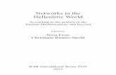 Networks in the Hellenistic World - Andrea's Archaeology ... · 232 NETWORKS IN THE HELLENISTIC WORLD – ACCORDING TO THE POTTERY IN THE EASTERN MEDITERRANEAN AND BEYOND than knowing