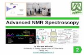 Advanced NMR Spectroscopy · 2019-05-04 · NMR Nobel Prize Laureates A brief historical account of the Nobel Prize Laureates clearly shows the track of the discovery, development,