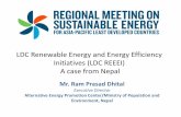 LDC Renewable Energy and Energy Efficiency Initiatives ...unohrlls.org/custom-content/uploads/2017/03/4.-Presentation_Ram_P_Dhital_AEPC-1.pdfLDC Renewable Energy and Energy Efficiency