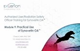 Authorized User/Radiation Safety Officer Training for Synovetin OA · 2019-10-09 · Authorized User/Radiation Safety Officer Training for Synovetin OA™ Module 9: Practical Use