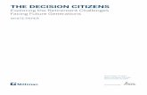 THE DECISION CITIZENS - Royal London · 3 THE DECISION CITIZENS However, being enrolled is not the same as being engaged, and many people in workplace pension schemes only contribute