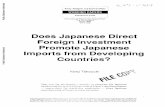 Does Japanese Direct Foreign Investment Promote Japanese · 1990-06-01 · Does Japanese Direct Foreign Investment Promote Japanese Imports from Developing Countries? by Kenji Takeuchi