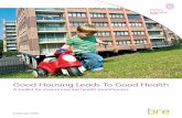 Good Housing Leads To Good Health · 2.0 Wider health determinants Table 1 Good Housing Leads To Good Health: A toolkit for environmental health practitioners07 Quantifiable evidence