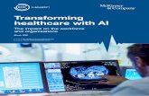 Transforming healthcare with AI · 2020-03-10 · Over the past three years, McKinsey’s independent think-tank, the McKinsey Global Institute, (MGI) has launched a programme of