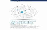 The 5 Trademarks of Agile Organizations · recent McKinsey Quarterly survey report of 2,500 business leaders.8 According to the results, few companies have achieved organization-wide