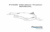 PV500 Vibration Trainer MANUAL - flamanfitness.com · PV500 Vibration Trainer MANUAL PV500 - 2 - IMPORTANT SAFETY INSTRUCTIONS When using an electrical appliance, basic precautions