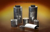 AC Film Capacitors - Amazon Web Services...60 khrs w/94% survival rate 6 HV 1.0 µF to 13 µF 1000 Vac to 4000 Vac 50/60 Hz –40 to 70 ºC - AC Filters - Power Supply Filter/Regulator