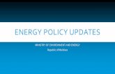 ENERGY POLICY UPDATES - PPT 1.pdf · including renewable energy, energy efficiency and advanced and cleaner fossil-fuel technology, and promote ... •FIT General Guideline ... •EE