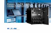 Eaton 93PR 75kW...the power electronic components, extending the UPS life ... (MBS), DC breaker (Internal Battery version), Fast-acting bypass fuse. ... With the 93PR’s graphical