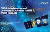 GNSS interference and Commercial Aviation Real World Impacts · – High levels of GNSS integrity/availability specified for RNAV use – Use of Ground or Space Based Augmentation