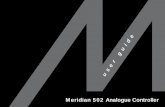 Meridian 502 Analogue Controller · Meridian 557 Stereo Power Amplifier and A500 Loudspeakers, with control over the volume and source selection provided by the 502 Analogue Controller.