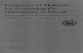 Evolution of Methods for Evaluating the Occurrence of Floods · EVOLUTION OF METHODS FOR EVALUATING THE OCCURRENCE OF FLOODS By MANUEL A. BBNSON ABSTRACT A brief summary is given