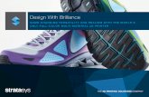 Design With Brilliance · DESIGN WITH BRILLIANCE / 6 View this video to see the Stratasys J750 in use and the prototypes and parts it produces. A 3D printer with this capability is