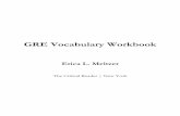 GRE Vocabulary Workbook - The Critical Readerthecriticalreader.com/wp-content/uploads/2016/12/GRE_preview.pdf8 Using Transition Words to Predict Meanings Whenever you read a sentence,