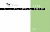 Review of the ACT Budget 2016-17...The Territorys balance sheet is healthy, with a positive net worth rising from $17.1 billion to $17.7 billion over the Budget and forward estimates.