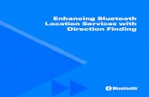 Enhancing Bluetooth Location Services with Direction Finding · (e.g. proximity marketing) ositioning systems real time locating systems (RTLS) (e.g. asset tracking) indoor positioning
