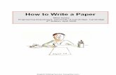 How to Write a Paper - EssayStaressaystar.com/paper/download/How.To.Write.A.Paper.pdf · How to Write a Paper 6th Edition, February 2005 kind of work you have done: experimental,