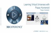 Learning Virtual Universes with Poppy Humanoid · the Poppy Torso Script Create and attach a Prerequisitesprimitive application Make the Poppy Compliant Scenario using the Poppy Robot