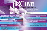BEST PRACTICES IN THE FUTURE OF WORK - HRX · 2019-03-15 · hrx live!tm people & culture leaders summit best practices in the future of work rydges world square, sydney – thursday