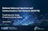 National Advanced Spectrum and Communications Test Network ... · Citizens Broadband Radio Service . CBRS (3.5GHz) Navy Radars. Advanced Wireless Services. AWS-3 (LTE) DoD test ranges.