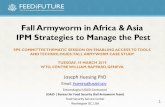 Fall Armyworm in Africa & Asia IPM Strategies to Manage ... · Fall Armyworm in Africa & Asia IPM Strategies to Manage the Pest SPS COMMITTEET HEMATIC SESSION ON ENABLING ACCESST