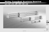 Slider Type/Ball Bushing Bearing - SMC Corporationca01.smcworld.com/catalog/en/actuator/CY1-E/6-2-1-p1511...Slider Type/Ball Bushing Bearing ø6, ø10, ø15, ø20, ø25, ø32, ø40