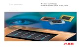 Short catalogue Élos wiring accessories series...2 Élos is the ABB wiring accessories series for the terminal parts of electrical systems for residential and tertiary applications.