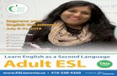 Learn English as a Second Language Adult ESL ESL brochure.pdf · Adult ESL Learn English as a Second Language Look inside for: Registration starts Monday, June 24, 2019 classes locations