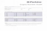 dev.marinepartsexpress.comdev.marinepartsexpress.com/PDF/perkins/perkinsengnumguide.pdf · O Perkins Engine Number Guide Engines < 2 litre/cylinder (produced post 1974) Engine number
