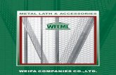 METAL LATH & ACCESSORIES - wfeml.com · Metal Lath & Accessories ANGLE BEAD & DRY WALL THIN COA T ANGLE BEAD Strong and resilient and cost effective bead designed for two or three