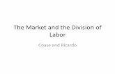 The Market and the Division of Laborbev.berkeley.edu/ipe/IPE 2010/4 Comparative Advantage.pdf• "Ricardo's Difficult Idea,” • People will specialize in producing the goods and