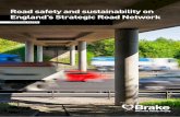 Road safety and sustainability on England’s Strategic Road ... · Road safety and sustainability on England’s Strategic Road Network quality studies and aims for increased biodiversity