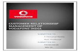 CUSTOMER RELATIONSHIP MANAGEMENT OF VODAFONE …docshare01.docshare.tips/files/11762/117621963.pdfBSCS: Billing System and Customer Support: the billing system of Vodafone which is