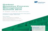 Gartner Business Process Management summit 2014...• Business Analysts, System Analysts, Project Managers • Change Agents Involved with Innovation and Transformation • Strategic