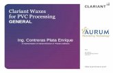 Clariant Waxes for PVC - General · Release Effect in Sn-Stabilized PVC Film Compound Licowax E show excellent anti-sticking Public, Clariant Waxes for PVC - General16 Formulation:
