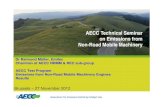 AECC Technical Seminar on Emissions from Non-Road Mobile … · 2016-08-09 · AECC Technical Seminar on Emissions from Non-Road Mobile Machinery Dr Raimund Müller,Dr Raimund Müller,