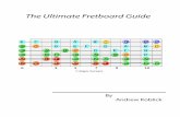 The Ultimate Fretboard Guide - Guitar5day.comThe Ultimate Fretboard Guide Chapter 1: The 5 Basic Chord Forms The guitar when tuned to standard (this is the most basic) tuning: Thickest