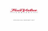 FINANCIAL REPORT 2017 - True Value and Reports/2017-TV-Annual-Financial...Retail comparable store sales grew 0.8% based upon True Value supplied stock keeping units (“SKUs”), as