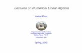 Lectures on Numerical Linear Algebrafaculty.smu.edu/yzhou/Teach/2011S/6316/lec6316.pdf · 2012-05-10 · Lectures on Numerical Linear Algebra Yunkai Zhou Department of Mathematics