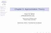 Chapter 3: Approximation TheoryApproximation Theory Dr. White Discrete Least Squares Approximation Orthogonal Polynomials Rational Function Approximation Fast Fourier Transforms Chapter