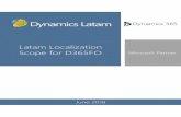 Latam Localization Scope for D365FO Microsoft Partner · 2015-10-01 · Chile Localization Scope COLLECTION AND PAYMENT DOCUMENTS, COLLECTIONS, PAYMENTS o Banco Chile check printing